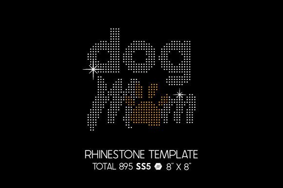 Dog Mom Rhinestone Template Crafts