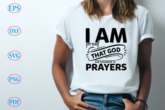 I Am Proof: Faith Graphics for T-Shirt Designs