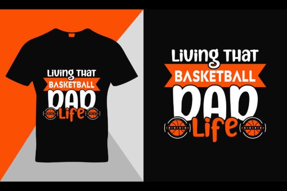 Living That Basketball Template Design: Graphics for T-Shirt Designs