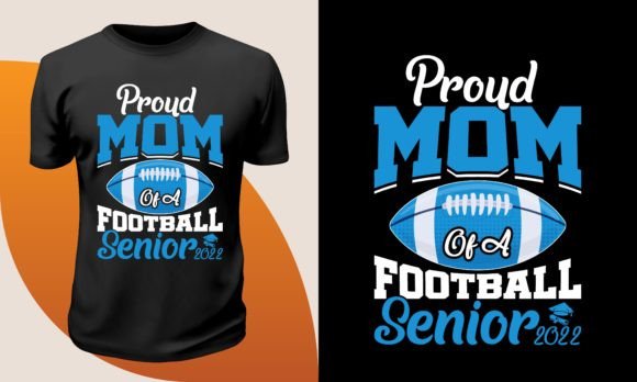 Proud Mom 2022 Graphics for T-Shirt Designs