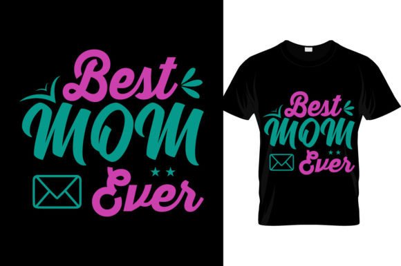 Review: Mothers Day Best Ever T-Shirt Design for Embroidery