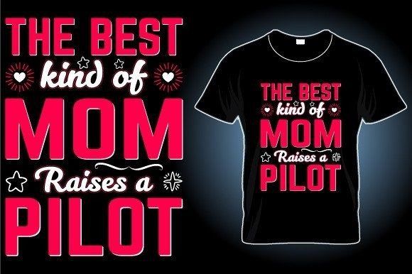 The Best Kind of Mom Raises a Pilot: Graphics & Print Templates